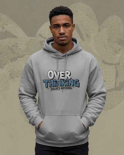 Blexee Men’s Over Thinking Solves Nothing Hoodie
